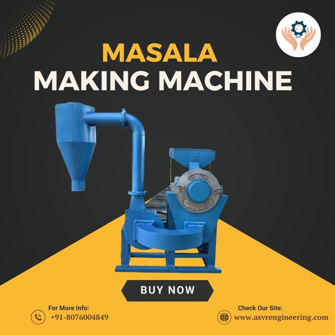 Trusted Masala Making Machine Wholesalers for Automatic & Semi-Automatic Plants